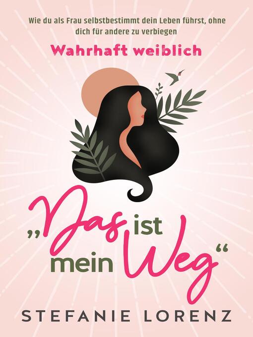 Title details for Wahrhaft weiblich by Stefanie Lorenz - Wait list